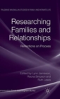 Researching Families and Relationships : Reflections on Process - Book