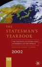 The Statesman's Yearbook 2002 : The Politics, Cultures and Economies of the World - B. Turner