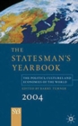 The Statesman's Yearbook 2004 : The Politics, Cultures and Economies of the World - B. Turner