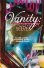 Vanity: 21st Century Selves - Book