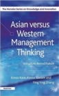 Asian versus Western Management Thinking : Its Culture-Bound Nature - Book
