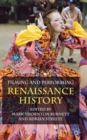 Filming and Performing Renaissance History - Book