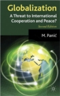 Globalization: A Threat to International Cooperation and Peace? - Book