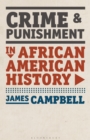 Crime and Punishment in African American History - Book