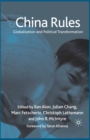 China Rules : Globalization and Political Transformation - eBook