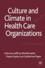 Culture and Climate in Health Care Organizations - eBook