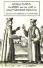 Moral Panics, the Media and the Law in Early Modern England - eBook