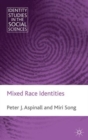 Mixed Race Identities - Book