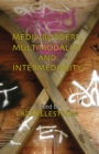 Media Borders, Multimodality and Intermediality - eBook