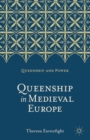 Queenship in Medieval Europe - Book