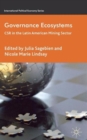 Governance Ecosystems : CSR in the Latin American Mining Sector - Book
