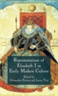 Representations of Elizabeth I in Early Modern Culture - Book
