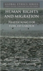 Human Rights and Migration : Trafficking for Forced Labour - Book