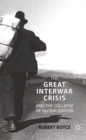 The Great Interwar Crisis and the Collapse of Globalization - eBook