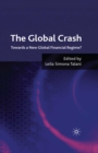 The Global Crash : Towards a New Global Financial Regime? - eBook