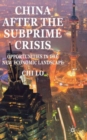 China After the Subprime Crisis : Opportunities in The New Economic Landscape - Book