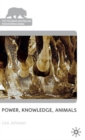 Power, Knowledge, Animals - Book
