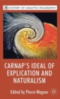 Carnap's Ideal of Explication and Naturalism - Book