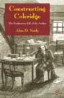 Constructing Coleridge : The Posthumous Life of the Author - eBook