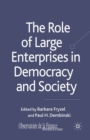 The Role of Large Enterprises in Democracy and Society - eBook