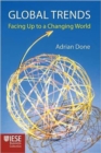 Global Trends : Facing up to a Changing World - Book