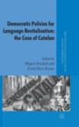 Democratic Policies for Language Revitalisation: The Case of Catalan - Book