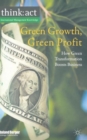 Green Growth, Green Profit : How Green Transformation Boosts Business - Book