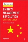 China’s Management Revolution : Spirit, land, energy - Book