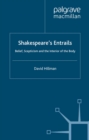 Shakespeare's Entrails : Belief, Scepticism and the Interior of the Body - eBook
