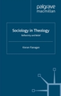 Sociology in Theology : Reflexivity and Belief - eBook