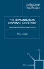 Humanitarian Response Index 2007 : Measuring Commitment to Best Practice - eBook