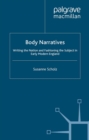 Body Narratives : Writing the Nation and Fashioning the Subject in Early Modern England - eBook
