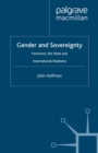 Gender and Sovereignty : Feminism, the State and International Relations - eBook