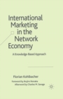 International Marketing in the Network Economy : A Knowledge-Based Approach - eBook