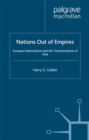 Nations Out of Empires : European Nationalism and the Transformation of Asia - eBook