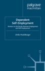 Dependent Self-Employment : Workers on the Border between Employment and Self-Employment - eBook