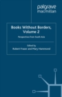 Books Without Borders, Volume 2 : Perspectives from South Asia - eBook