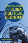 Issues and Actors in the Global Political Economy - Book