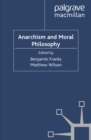 Anarchism and Moral Philosophy - eBook