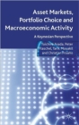 Asset Markets, Portfolio Choice and Macroeconomic Activity : A Keynesian Perspective - Book