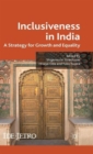 Inclusiveness in India : A Strategy for Growth and Equality - Book