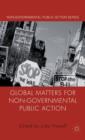 Global Matters for Non-Governmental Public Action - Book