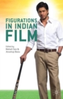 Figurations in Indian Film - Book