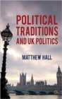 Political Traditions and UK Politics - Book