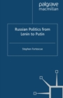 Russian Politics from Lenin to Putin - S. Fortescue