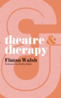 Theatre and Therapy - Book