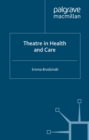 Theatre in Health and Care - eBook