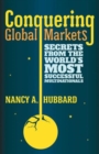 Conquering Global Markets : Secrets from the World’s Most Successful Multinationals - Book