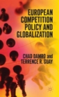 European Competition Policy and Globalization - Book