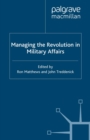 Managing the Revolution in Military Affairs - eBook
